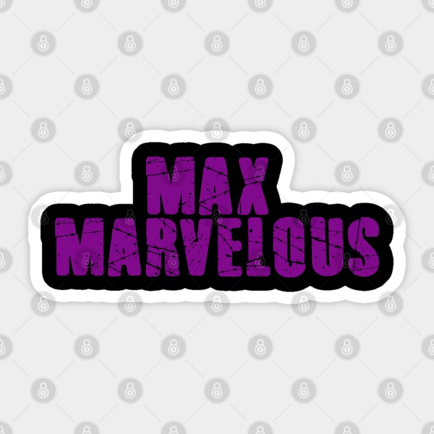 Max Marvelous Sticker by MaxMarvelousProductions